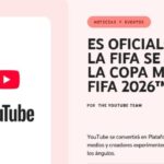 YouTube transmitirá partidos del Mundial 2026